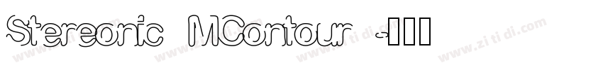 Stereonic MContour 字体转换